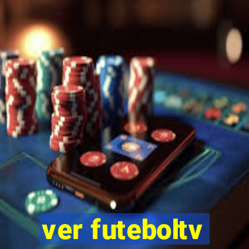 ver futeboltv